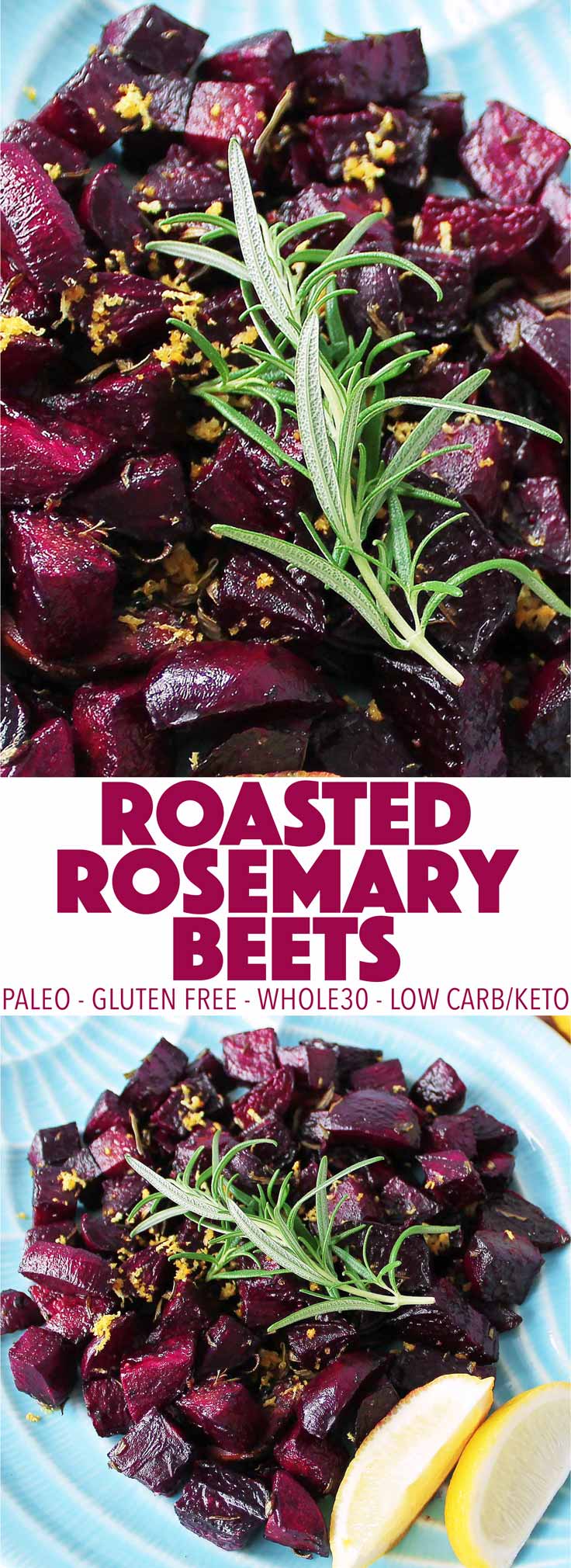 An easy, healthy side dish! These roasted rosemary beets are simple to make and full of flavor. This recipe is paleo, low carb, keto, and Whole30!