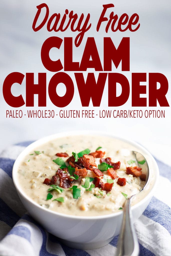 Dairy Free Clam Chowder | Easy to make and ready in just 35 minutes! This yummy clam chowder is simple to make and completely dairy free! It is gluten free, Whole30 approved, paleo, and can be made low carb and keto! Keto clam chowder?? Oh yes! This chowder is so creamy and delicious you would never know it doesn't contain heavy cream! 