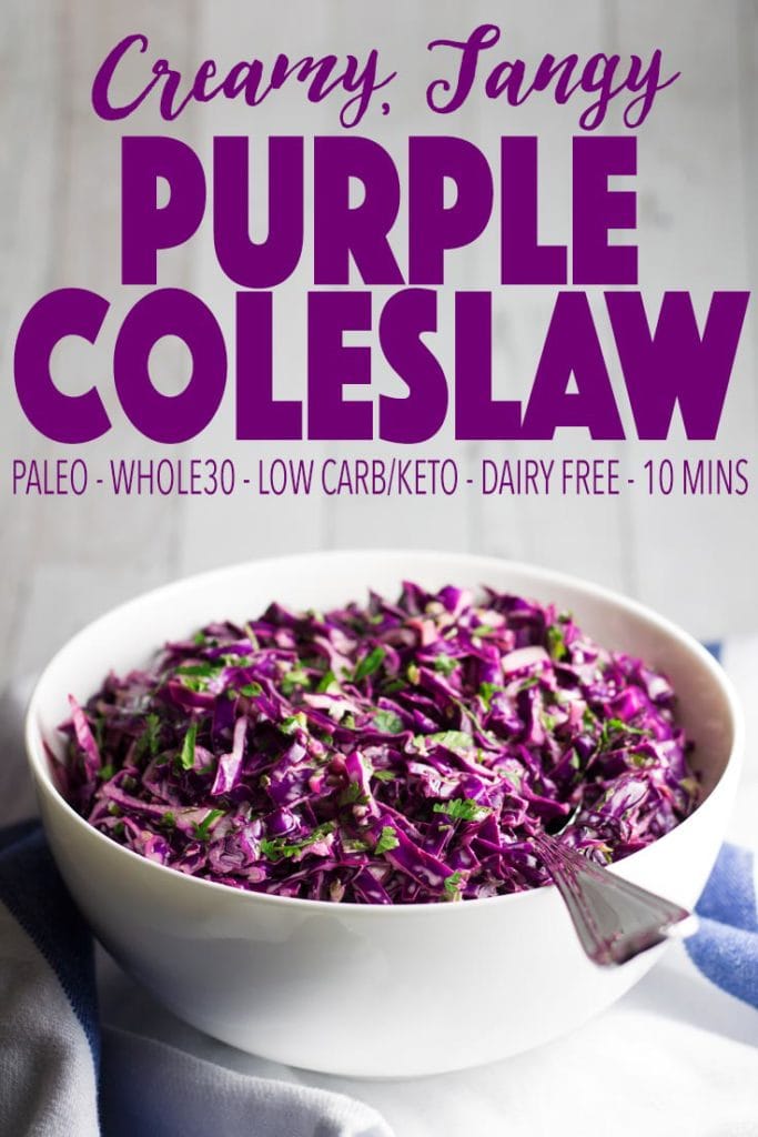 Creamy, Tangy Purple Coleslaw - Flavorful and easy to make! This 10-minute healthy coleslaw recipe is perfect for tacos, pulled pork sandwiches, on top of a big salad, or as a side dish with any meal! This paleo coleslaw recipe is also gluten free, dairy free, Whole30 approved, low carb, and keto! This creamy dairy free coleslaw is perfect for your next party. Talk about a great Whole30 side dish! #paleo #whole30 #lowcarb #keto
