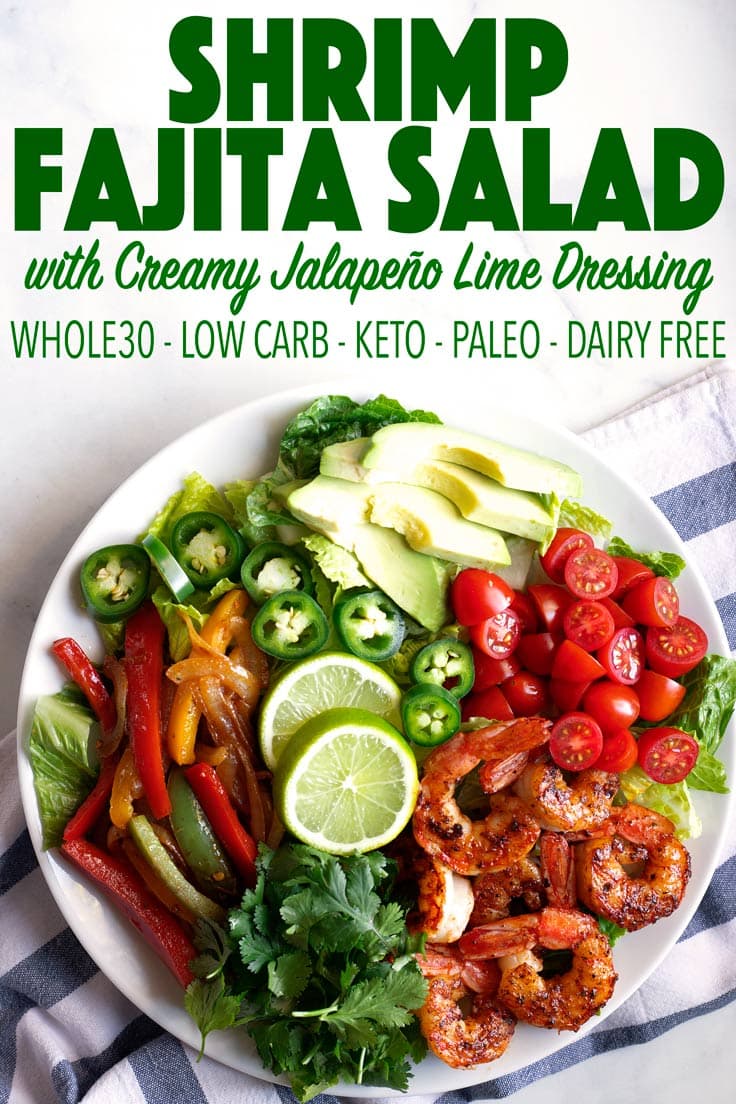 Quick and easy and packed with flavor! This simple Shrimp Fajita Salad recipe is Whole30, low carb, keto, paleo, gluten free, and dairy free. And the creamy jalapeño lime dressing is so good! This quick dinner recipe takes less than 20 minutes to make. #healthydinner #healthylunch #salad #ketodinner #lowcarbdinner #shrimp #shrimpfajitas #bellpepper #avocado #ketorecipe #paleodinner #whole30dinner #shrimp #shrimprecipe #shrimpdinner #healthyeating #mealprep #mealprepideas #whole30recipes #lowcarb #paleorecipes #glutenfreedinner #whole30lunch #ketolunch #paleo 